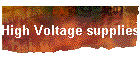 High Voltage supplies