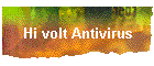 Hi volt Antivirus